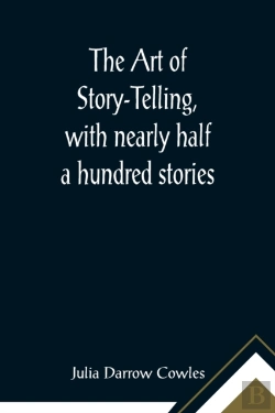 Bertrand.pt - The Art Of Story-Telling, With Nearly Half A Hundred Stories