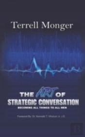 The Art Of Strategic Conversation: Becoming All Things To All Men