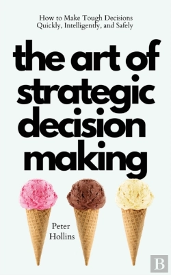 Bertrand.pt - The Art Of Strategic Decision-Making