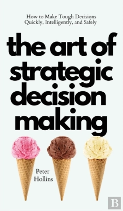 Bertrand.pt - The Art Of Strategic Decision-Making