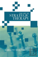The Art Of Strategic Therapy
