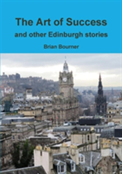Bertrand.pt - The Art Of Success And Other Edinburgh Stories