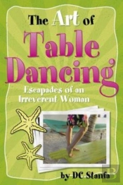 The Art Of Table Dancing