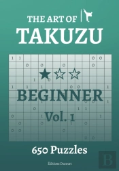 The Art Of Takuzu Beginner Vol.1