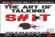 The Art Of Talking Shit
