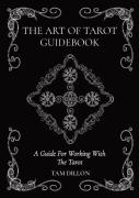 The Art Of Tarot Guidebook