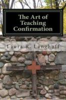 The Art Of Teaching Confirmation