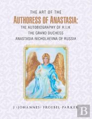 The Art Of The Authoress Of Anastasia