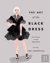 The Art Of The Black Dress
