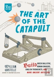 The Art Of The Catapult