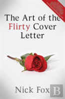 The Art Of The Flirty Cover Letter
