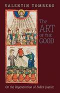 The Art Of The Good