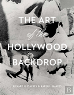 The Art Of The Hollywood Backdrop