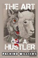 The Art Of The Hustler