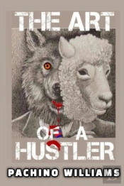 The Art Of The Hustler