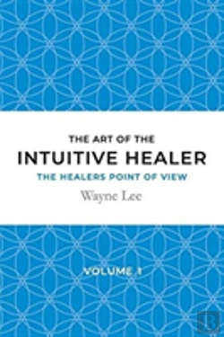 Bertrand.pt - The Art Of The Intuitive Healer - Volume 1