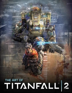 Bertrand.pt - The Art Of Titanfall 2