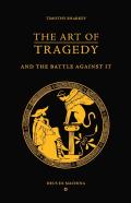 The Art Of Tragedy And The Battle Against It