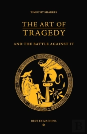 The Art Of Tragedy And The Battle Against It
