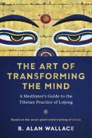 The Art Of Transforming The Mind