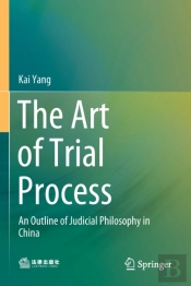 The Art Of Trial Process