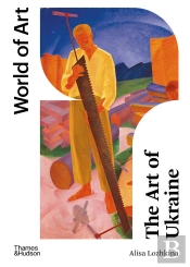 The Art Of Ukraine