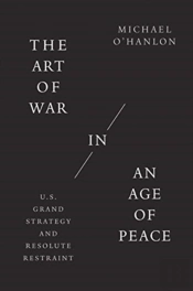 The Art Of War In An Age Of Peace