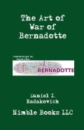 The Art Of War Of Bernadotte