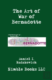 The Art Of War Of Bernadotte