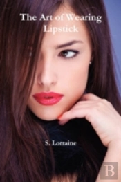 The Art Of Wearing Lipstick