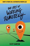 The Art Of Working Remotely