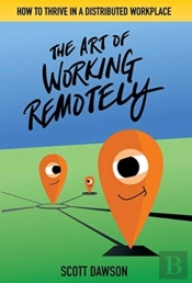 The Art Of Working Remotely