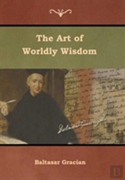 Bertrand.pt - The Art Of Worldly Wisdom