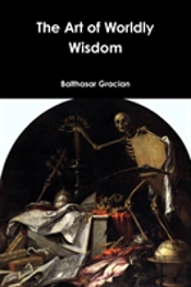 The Art Of Worldly Wisdom