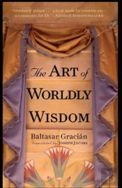 The Art Of Worldly Wisdom Illustrated