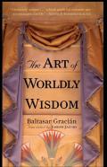 The Art Of Worldly Wisdom Illustrated