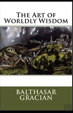 Bertrand.pt - The Art Of Worldly Wisdom( Illustrated Edition)