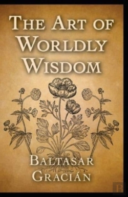 Bertrand.pt - The Art Of Worldly Wisdom Illustrated