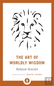 The Art Of Worldly Wisdom