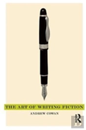 The Art Of Writing Fiction