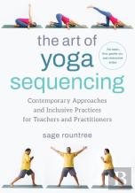 The Art Of Yoga Sequencing