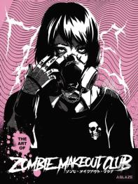 The Art Of Zombie Makeout Club Hc