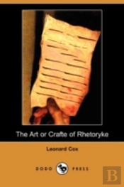 The Art Or Crafte Of Rhetoryke (Dodo Pre