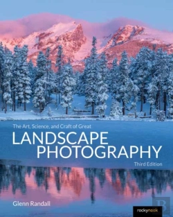 Bertrand.pt - The Art, Science, And Craft Of Great Landscape Photography, Third Edition