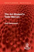 The Art Student'S Vade-Mecum