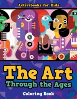 Bertrand.pt - The Art Through The Ages Coloring Book