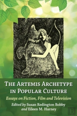 Bertrand.pt - The Artemis Archetype In Popular Culture