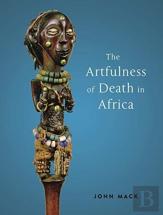 The Artfulness Of Death In Africa