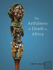 The Artfulness Of Death In Africa