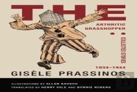The Arthritic Grasshopper: Collected Stories, 1934-Â­1944